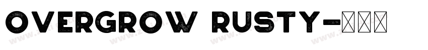 Overgrow Rusty字体转换